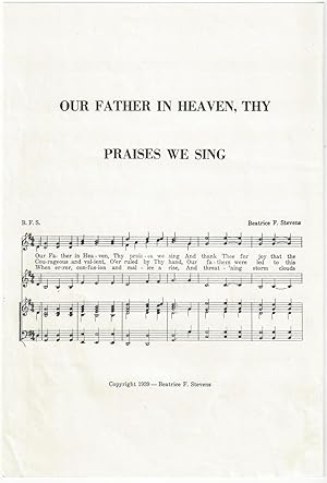 Our Father in Heaven, Thy Praises We Sing