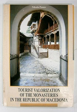 Tourist Valorization of the Monasteries in the Republic of Macedonia.