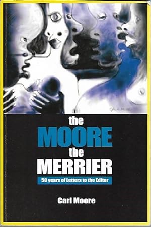 The Moore the Merrier. 50 Years of Letters to the Editor