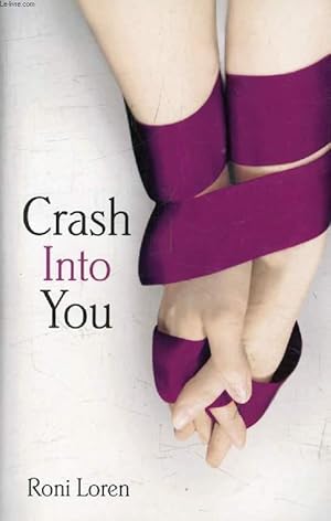 Seller image for CRASH INTO YOU for sale by Le-Livre