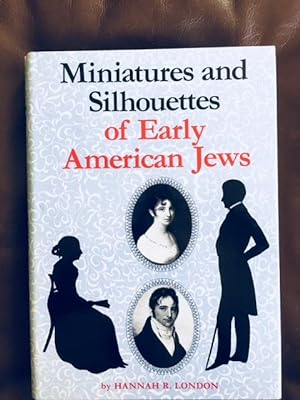 Seller image for Miniatures and Silhouettes of Early American Jews for sale by Kaleidoscope Books & Collectibles