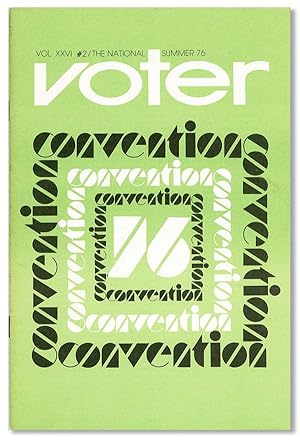 Seller image for The National Voter, Vol. XXVI, no. 2, Summer, 1976 for sale by Lorne Bair Rare Books, ABAA