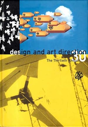 1992 Design and Art Direction: The 30th Annual of the Best in UK and International Advertising An...