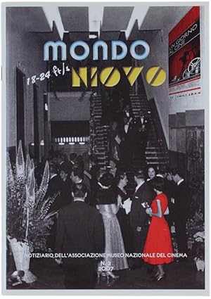 MONDO NUOVO. Notiziario dell'Associazione Nazionale del Cinema. Anno VI - N. 2 - Dicembre 2007.: