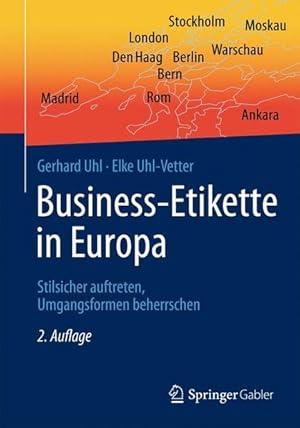 Image du vendeur pour Business-Etikette in Europa : Stilsicher auftreten, Umgangsformen beherrschen mis en vente par Antiquariat Bookfarm