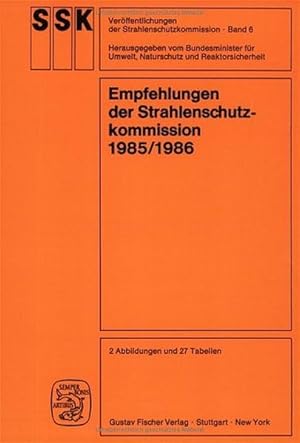 Bild des Verkufers fr Empfehlungen der Strahlenschutzkommission 1985/1986 zum Verkauf von Antiquariat Bookfarm