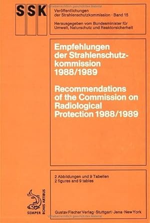 Seller image for Empfehlungen der Strahlenschutzkommission 1988/1990: Recommendations of the Commission on Radiological Protection 1988/89 for sale by Antiquariat Bookfarm