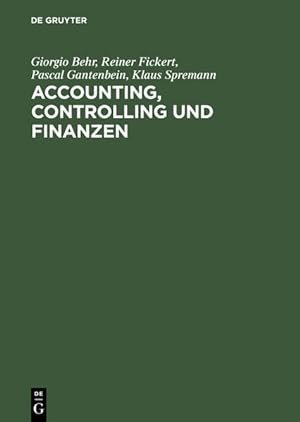 Bild des Verkufers fr Accounting, Controlling und Finanzen: Einfhrung zum Verkauf von Antiquariat Bookfarm