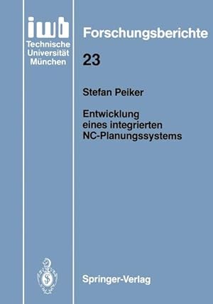 Seller image for Entwicklung eines integrierten NC-Planungssystems for sale by Antiquariat Bookfarm