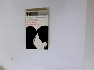 Bild des Verkufers fr Der Weg zur sexuellen Partnerschaft. zum Verkauf von Antiquariat Buchhandel Daniel Viertel