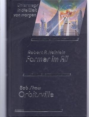 Bild des Verkufers fr Farmer im All; Orbitsville zum Verkauf von Antiquariat Buchhandel Daniel Viertel