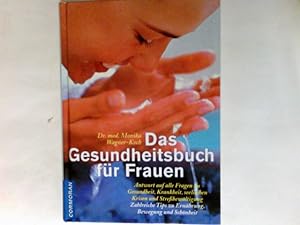 Imagen del vendedor de Das Gesundheitsbuch fr Frauen. a la venta por Antiquariat Buchhandel Daniel Viertel