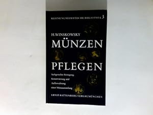 Imagen del vendedor de Mnzen pflegen : sachgerechte Reinigung, Konservierung u. Aufbewahrung. a la venta por Antiquariat Buchhandel Daniel Viertel