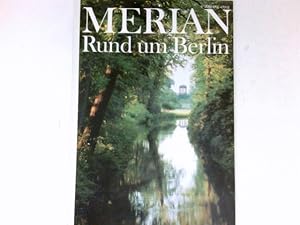 Rund um Berlin : Merian ; Jg. 50, Nr. 6.