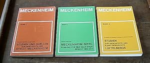 Meckenheim. 3 Bände. [I: Studien und Quellen zur Geschichte der Stadt Meckenheim / II: Meckenheim...