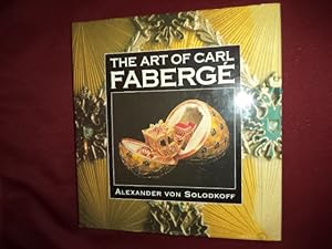 Imagen del vendedor de The Art of Carl Faberge. a la venta por BookMine