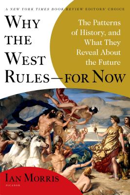 Immagine del venditore per Why the West Rules--For Now: The Patterns of History, and What They Reveal about the Future (Paperback or Softback) venduto da BargainBookStores