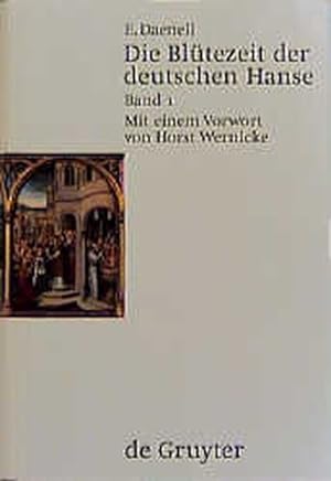 Bild des Verkufers fr Die Bltezeit der deutschen Hanse (2 Bnde) zum Verkauf von Bcher bei den 7 Bergen