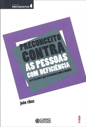 Seller image for Preconceito contra as pessoas com deficincia: as relaes q for sale by Imosver