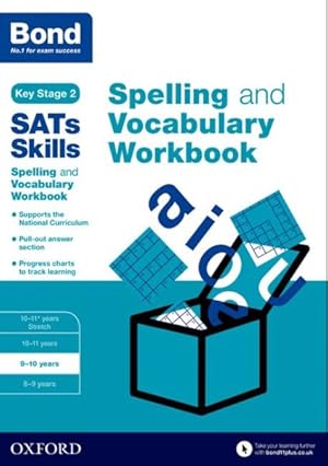 Seller image for Bond Sats Skills Spelling and Vocabulary Workbook : 9-10 Years for sale by GreatBookPrices