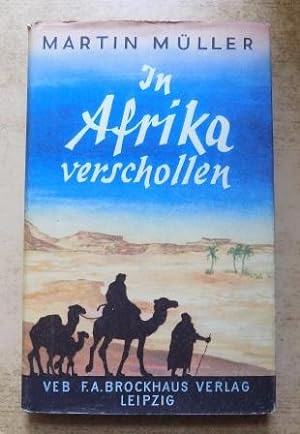 In Afrika verschollen - Eduard Vogel und Moritz von Beurmann.