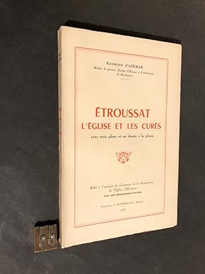 Etroussat. L'église et les curés.