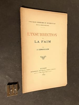 Une page d'histoire du Bourbonnais sous la Restauration. L'insurrection de la faim.