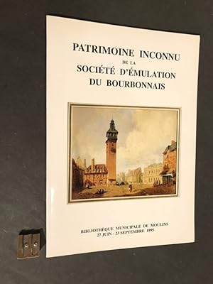 [Catalogue]. Patrimoine inconnu de la Société d'Émulation du Bourbonnais. Bibliothèque municipale...
