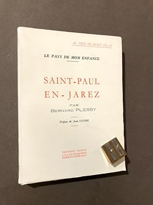 Le pays de mon enfance. Saint-Paul-en-Jarez. Préface de Jean Combe.