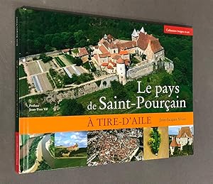 Le Pays de Saint-Pourçain à tire-d'aile.