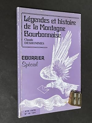 Légendes et histoire de la Montagne Bourbonnaise.