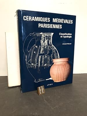 Céramiques médiévales parisiennes. Classification et typologie.