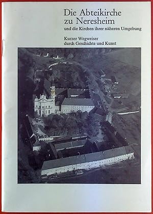 Bild des Verkufers fr Die Abteikirche zu Neresheim und die Kirchen ihrer nheren Umgebung zum Verkauf von biblion2