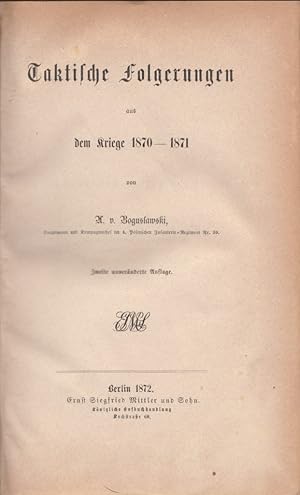 Bild des Verkufers fr Taktische Folgerungen aus dem Krieg 1870-1871 zum Verkauf von Buchhandlung Sthr GmbH