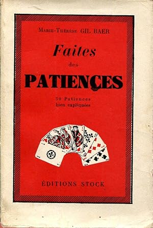 Bild des Verkufers fr Faites des Patiences. 50 Patiences bien expliques zum Verkauf von Sylvain Par