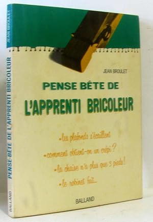 Pense bête de l'apprenti bricoleur