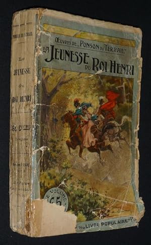 Imagen del vendedor de La Jeunesse du Roi Henri a la venta por Abraxas-libris
