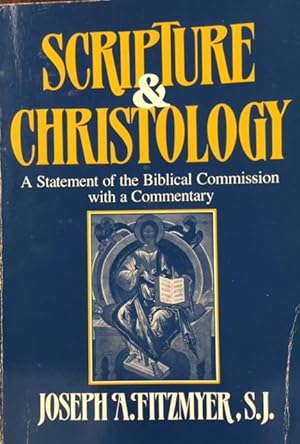 Scripture and Christology: A Statement of the Biblical Commission With a Commentary