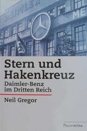 Bild des Verkufers fr Stern und Hakenkreuz. Daimler-Benz im Dritten Reich. zum Verkauf von Antiquariat Gntheroth