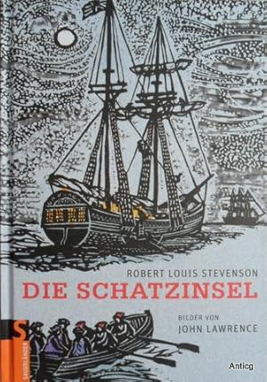 Die Schatzinsel. Bilder von John Lawrence. Deutsch von Richard Mummendey.