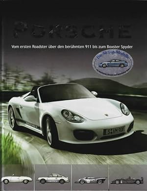 Bild des Verkufers fr Porsche : Vom ersten Roadster ber den berhmten 911 bis zum Boxster Spyder Stuart Gallagher in Zusammenarbeit mit Helen Smith zum Verkauf von Ralf Bnschen