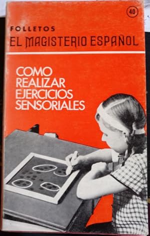 Seller image for COMO REALIZAR EJERCICIOS SENSORIALES. for sale by Libreria Lopez de Araujo