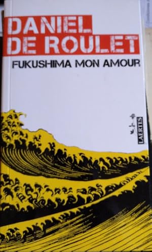 FUKUSHIMA MON AMOUR. CARTA A UNA AMIGA JAPONESA.