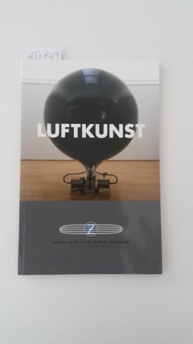 Seller image for Luftkunst : (anlsslich der Ausstellung for sale by Gebrauchtbcherlogistik  H.J. Lauterbach