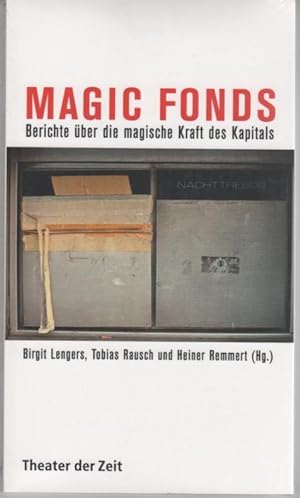 Seller image for Magid Fonds: Berichte ber die magische Kraft des Kapitals for sale by Buchhandlung Klaus Bittner GmbH