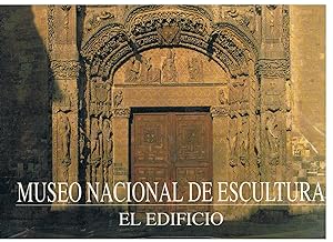 Bild des Verkufers fr MUSEO NACIONAL DE ESCULTURA. EL EDIFICIO zum Verkauf von Librera Torren de Rueda