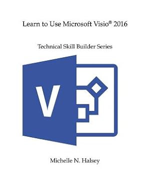 Seller image for Learn to Use Microsoft VISIO 2016 (Paperback or Softback) for sale by BargainBookStores