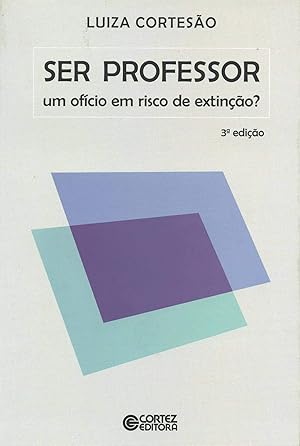 Imagen del vendedor de Ser Professor - um ofcio em risco de extino? a la venta por Imosver