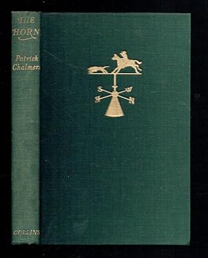 Imagen del vendedor de The Horn. A Lay of the Grassington Fox-Hounds a la venta por Sonnets And Symphonies