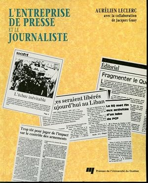 Imagen del vendedor de L'entreprise de presse et le journaliste a la venta por Librairie Le Nord